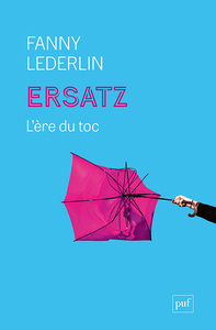 L'ERSATZ - L'ERE DU TOC