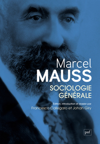 LA SOCIOLOGIE GENERALE DE MARCEL MAUSS