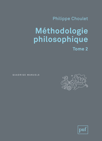 Méthodologie philosophique. Tome 2
