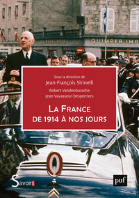 LA FRANCE DE 1914 A NOS JOURS