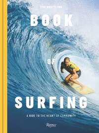 THE BREITLING BOOK OF SURFING /ANGLAIS