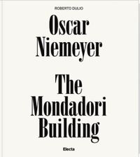 Oscar Niemeyer : The Mondadori Building /anglais