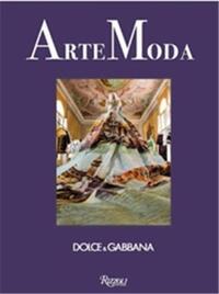 Dolce&Gabbana Fashion and Art /anglais