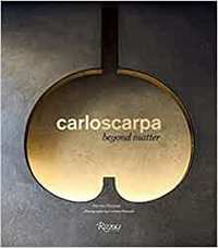 CARLO SCARPA BEYOND MATTER /ANGLAIS