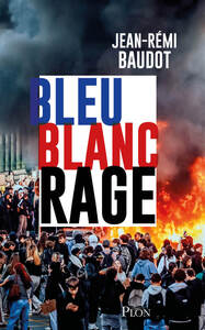 Bleu Blanc Rage
