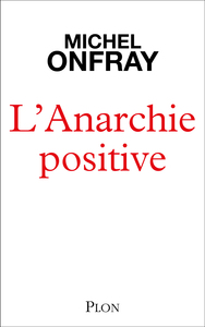 L'Anarchie positive