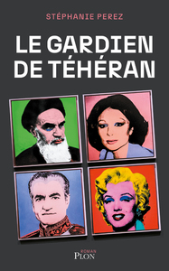 LE GARDIEN DE TEHERAN