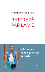 Rattrapé par la vie