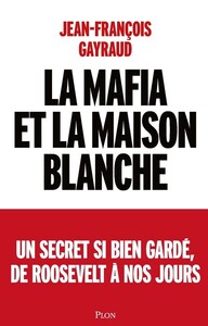 La mafia et la Maison Blanche