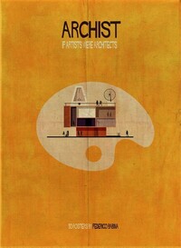 ARCHIST - IF ARTISTS WERE ARCHITECTS