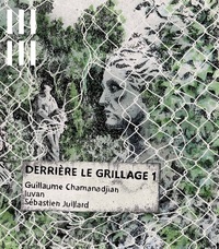 Derrière le grillage - 1