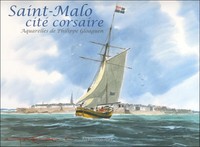Saint-Malo cité corsaire