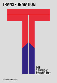 Transformation des situations construites