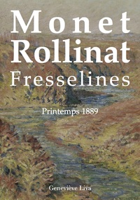 Monet Rollinat - Fresselines printemps 1889