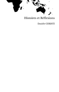 HISTOIRES ET REFLEXIONS