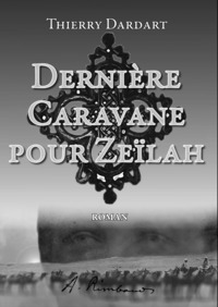 Dernière Caravane pour Zeïlah