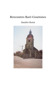 RENCONTRES RARE-COURTOISES