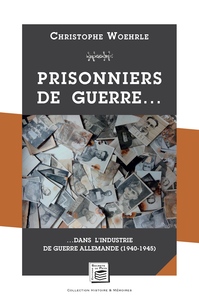 PRISONNIERS DE GUERRE…