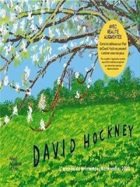 DAVID HOCKNEY : L'ARRIVEE DU PRINTEMPS, NORMANDIE, 2020 /FRANCAIS