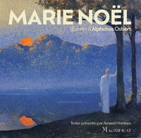 Marie Noël - Oeuvres d'Alphonse Osbert