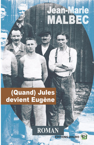 (QUAND) JULES DEVIENT EUGENE