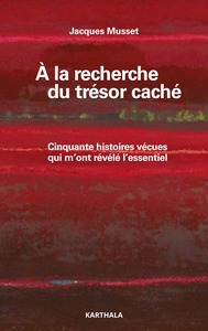 A LA RECHERCHE DU TRESOR CACHE