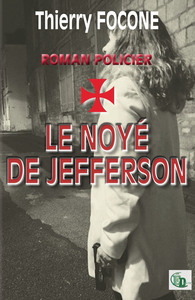 LE NOYE DE JEFFERSON