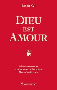 DIEU EST AMOUR - A LECOLE DE LA CHARITE AVEC LE PAPE BENOIT XVL