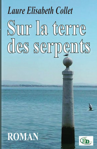 SUR LA TERRE DES SERPENTS