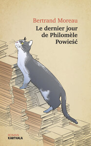 LE DERNIER JOUR DE PHILOMELE POWIESC