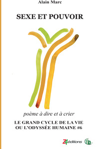 Le Grand cycle de la vie ou l'odyssée humaine