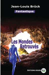 Les Mondes retrouvés