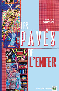 LES PAVES DE L'ENFER