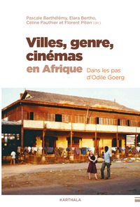 Villes, genre, cinémas en Afrique