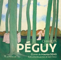 PEGUY - SES PLUS BEAUX TEXTES SPIRITUELS - UVRES DE MAURICE DENIS