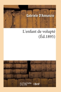 L'ENFANT DE VOLUPTE (ED.1895)