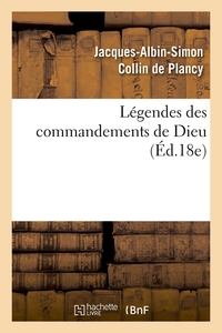 LEGENDES DES COMMANDEMENTS DE DIEU (ED.18E)