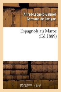 ESPAGNOLS AU MAROC (ED.1889)