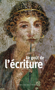 LE GOUT DE L'ECRITURE