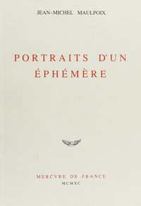 Portraits d'un éphémère