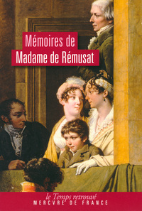 MEMOIRES - (1802-1808). MORCEAUX CHOISIS