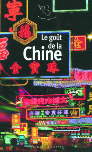 LE GOUT DE LA CHINE