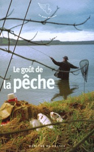 LE GOUT DE LA PECHE