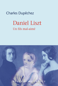 DANIEL LISZT - UN FILS MAL-AIME