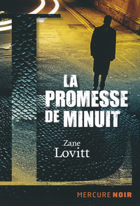 LA PROMESSE DE MINUIT - DIX AFFAIRES DE JOHN DORN