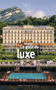 LE GOUT DU LUXE