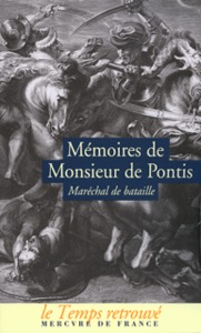 MEMOIRES DE MONSIEUR DE PONTIS, QUI A SERVI DANS LES ARMEES CINQUANTE-SIX ANS, SOUS LES ROIS HENRI I