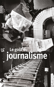 LE GOUT DU JOURNALISME