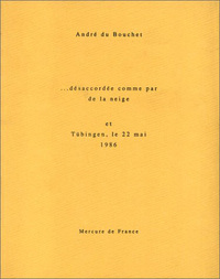 Désaccordée comme par de la neige - Tubingen, le 22 mai 1986