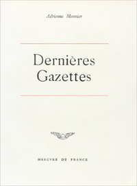 Les Dernières Gazettes et écrits divers